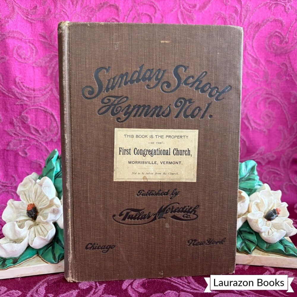 1903 Sunday School Hymns No. 1 by I. H. Meredith, Antique Hymnal
